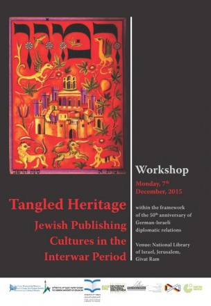 Dialog mit Bibliotheken. Read about our conference "Tangled Heritage. Jewish Publishing Cultures in the Interwar Period" (7.12.2015)